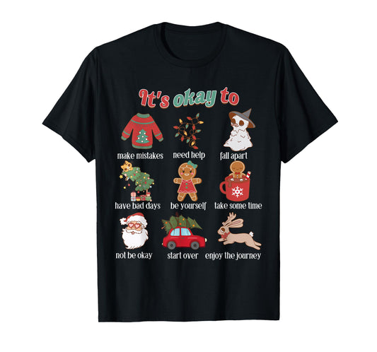 It's Okay To Mental Health Christmas School Counselor Xmas T-Shirt