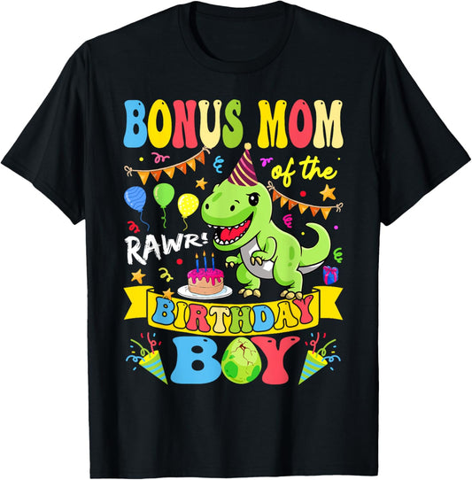 Bonus Mom Of The Birthday Boy T-Rex Dinosaur Birthday Groovy T-Shirt