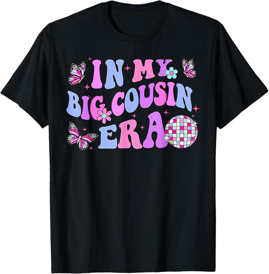 In My Big Cousin Era Funny Cool Cousin Toddler Kid T-Shirt
