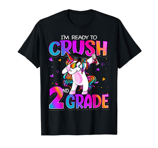 I'm Ready To Crush 2nd Grade Unicorn Back To School Girls T-Shirt