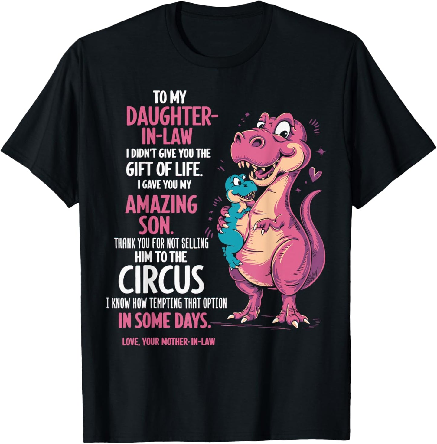 Funny Mother-in-Law Quote with Dinosaurs T-Shirt