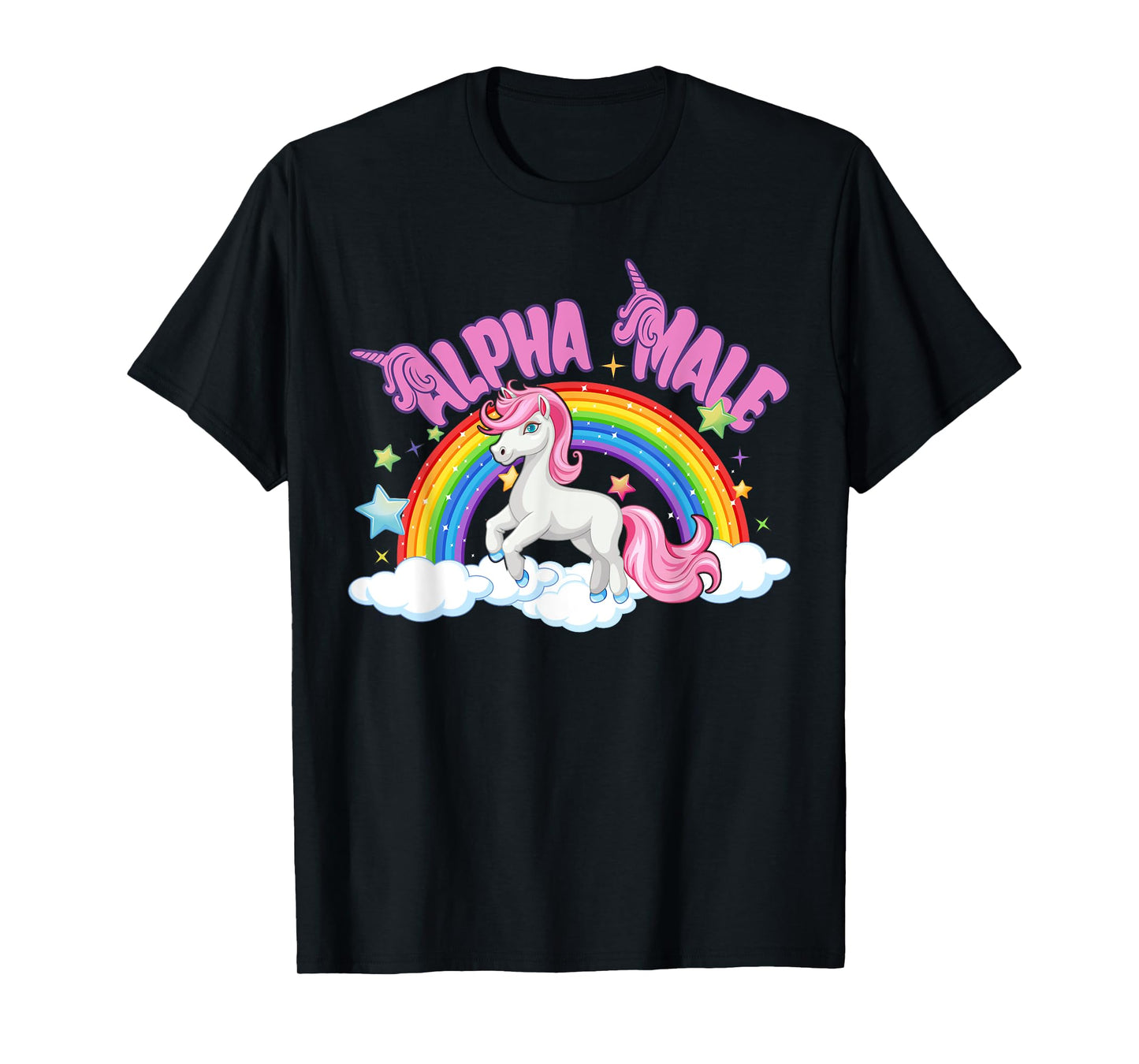 Alpha Male Unicorn Rainbow Sarcastic Humor Funny Ironic T-Shirt
