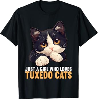 Just a Girl who loves Tuxedo Cats T-Shirt