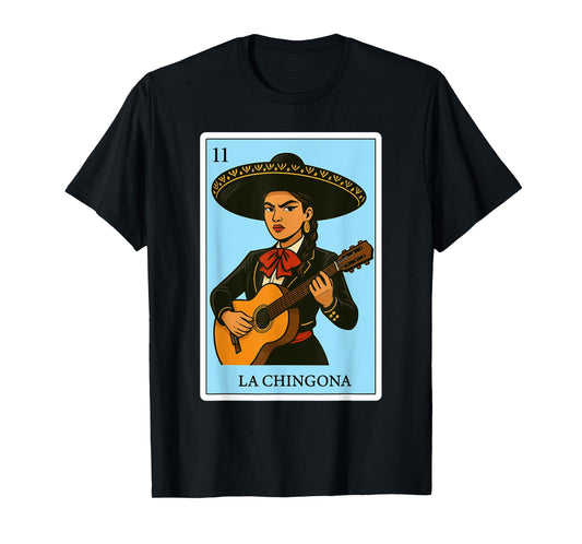 La Chingona Mariachi Funny Spanish-Mexican Bingo Gifts Women T-Shirt