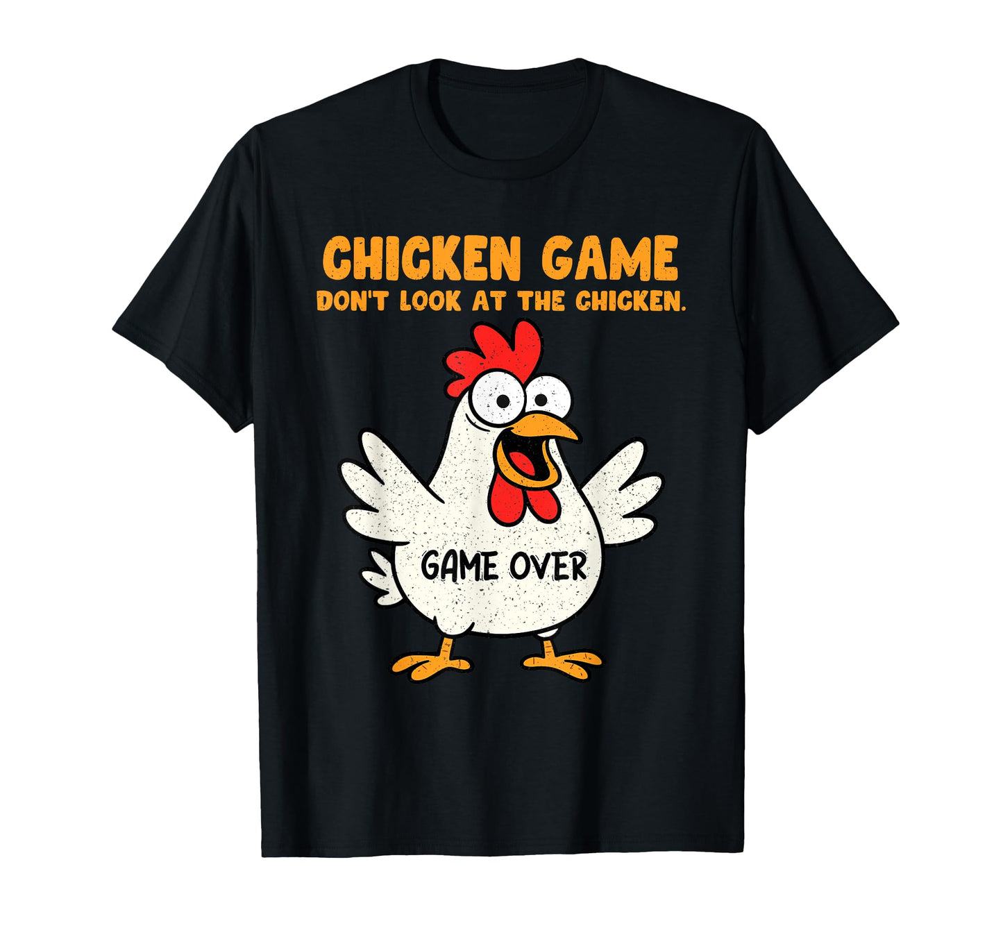 Funny Chicken Game Don't Look At The Chicken Animal Meme Gag T-Shirt