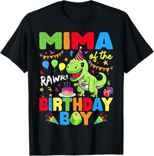 Mima Of The Birthday Boy Dinosaur T-Rex RAWR T-Shirt
