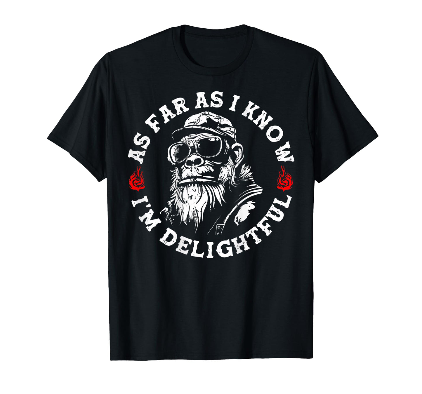 As Far As I Know I'm Delightful Funny Monkey Biker (On Back) T-Shirt