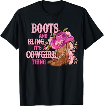 Boots and Bling its a Cowgirl Thing Rodeo Love Country Girls T-Shirt
