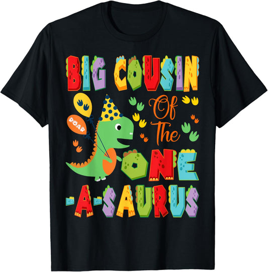 Big Cousin Of The One-A-Saurus 1St Birthday Boy Dinosaur T-Shirt