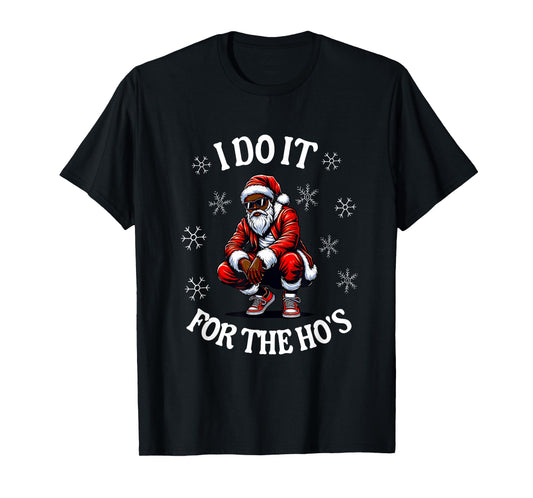 I Do It For The Hos African American Christmas Afro Santa T-Shirt
