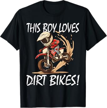 This boy loves dirt bikes, Kids Dirt Bike T-Shirt