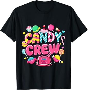 Candy Land Candy Crew Decorations Sweetie Candy Squad Party T-Shirt