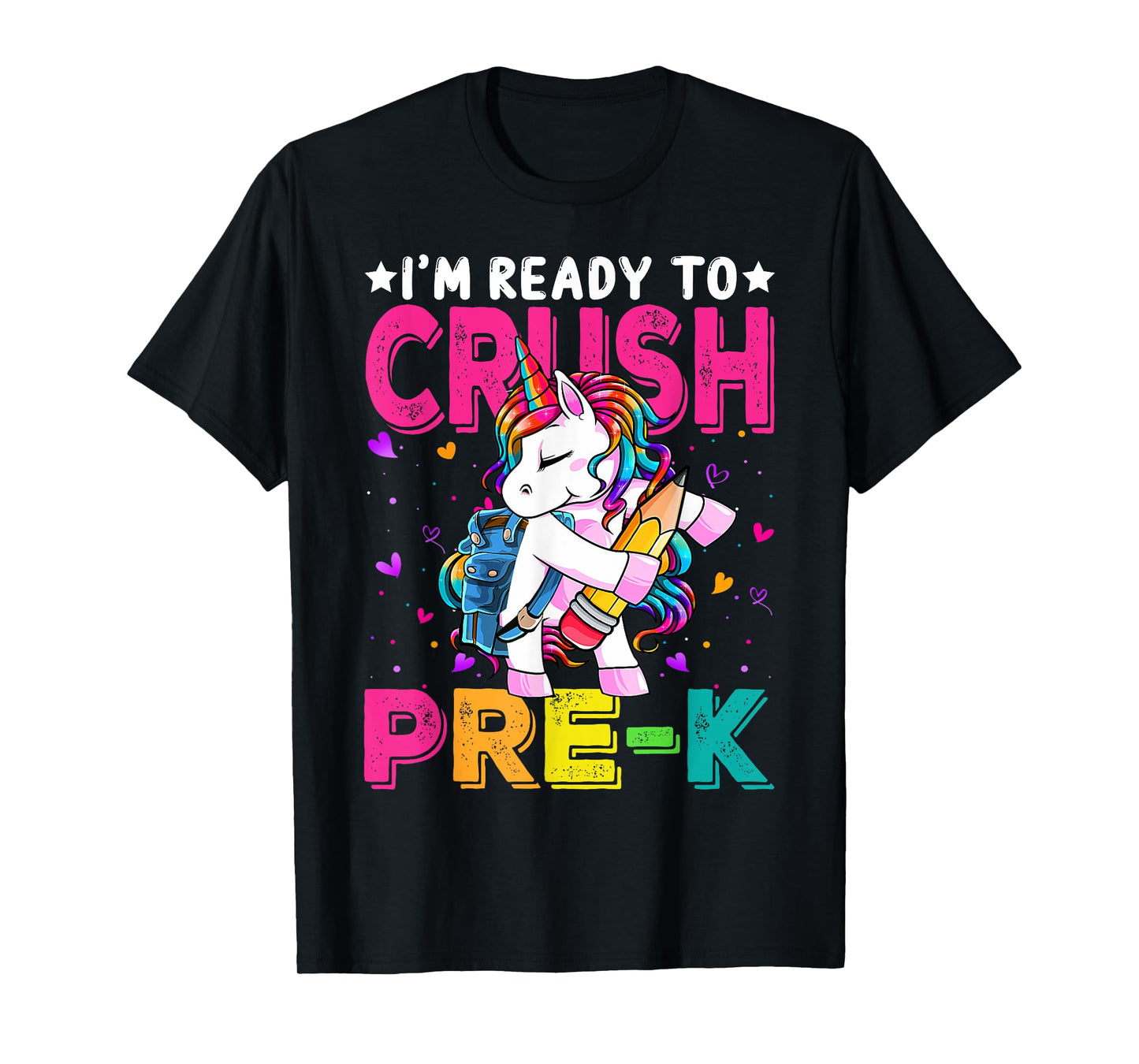 I'm Ready To Crush Pre-K Unicorn Back To School Girls T-Shirt