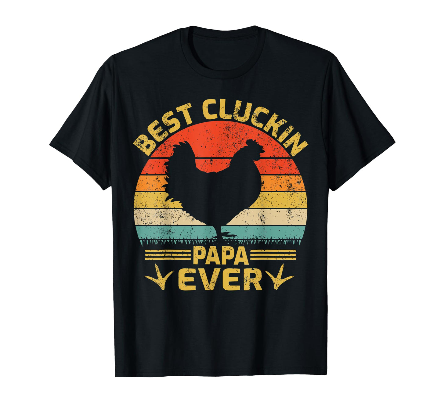 Mens Best Cluckin Papa Ever Vintage Chicken Papa Father's Day T-Shirt