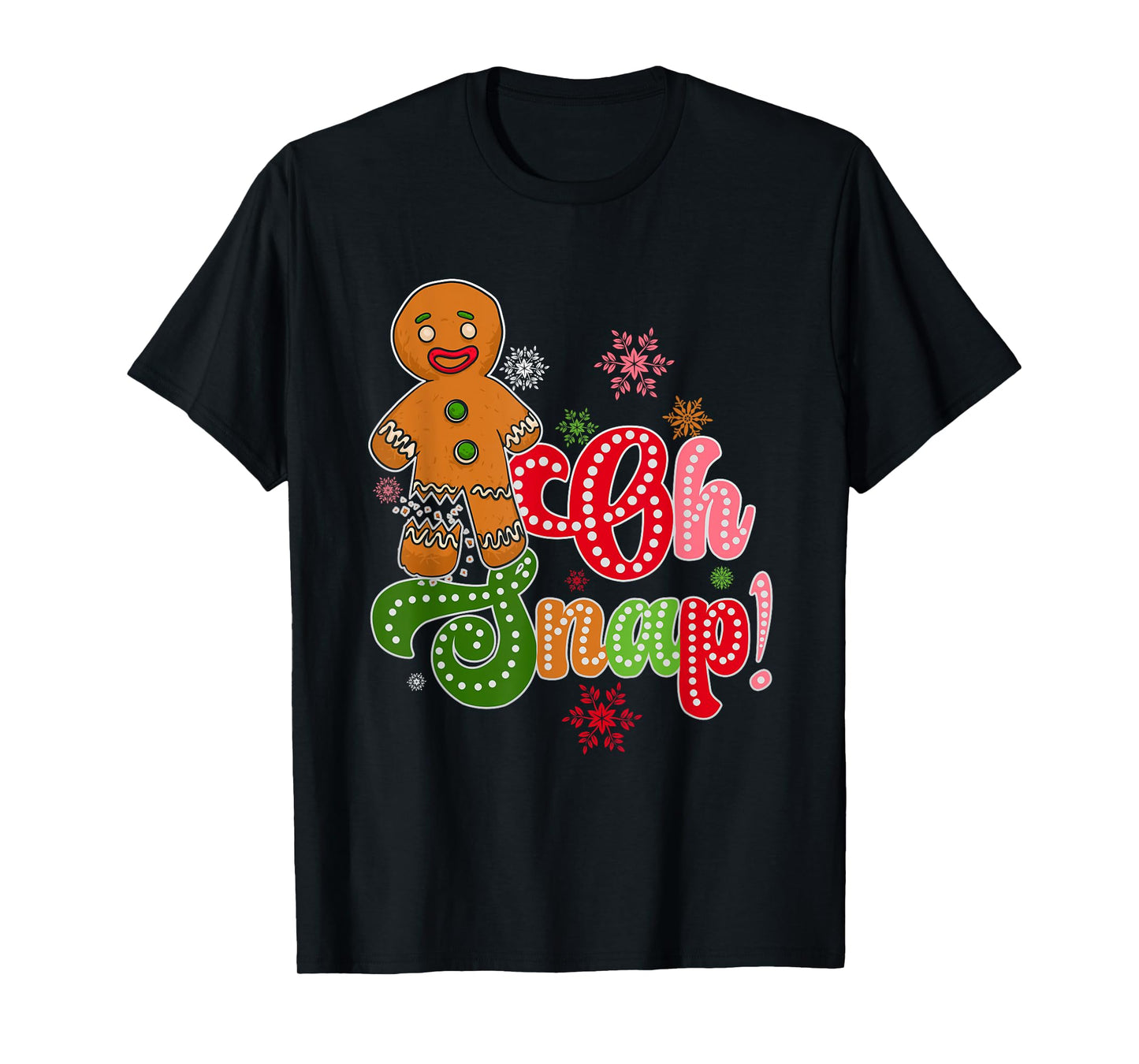 Funny Christmas Oh Snap Ginger Bread Man Christmas Family T-Shirt