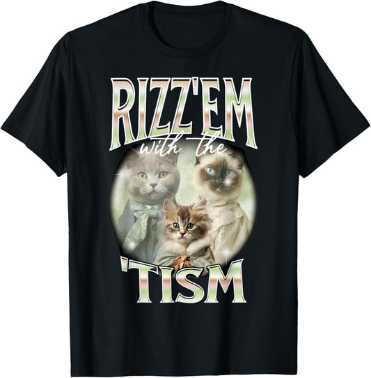 Rizz Em With The Tism Cat Autistic 90s Bootleg Rap Top T-Shirt
