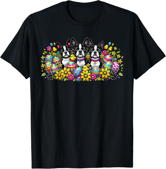 Cute Easter Boston Terrier Dogs Easter Eggs Baby Chicks Dog T-Shirt