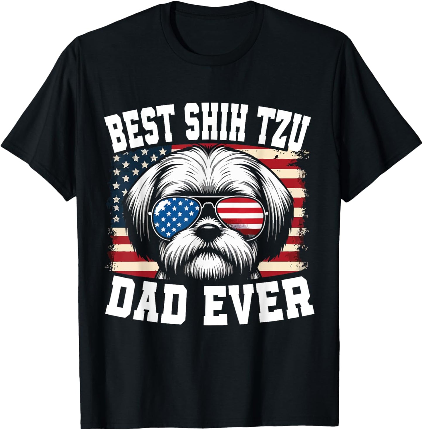 Best Shih Tzu Dad Ever Dog Lover American Flag Father's Day T-Shirt