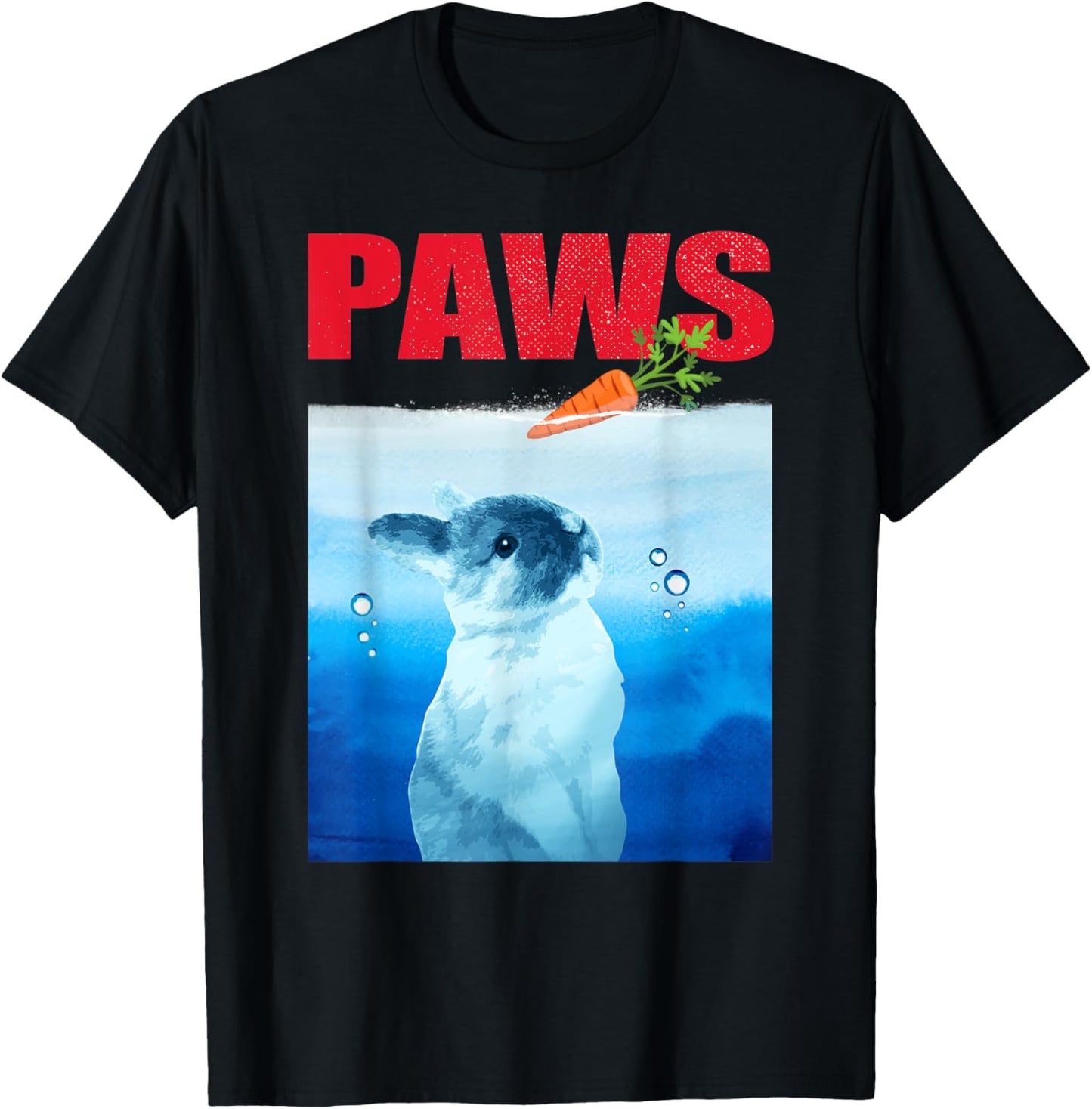 Funny Paws Bunny Rabbit Lover Bunny Parody Joke Bunny Lover T-Shirt