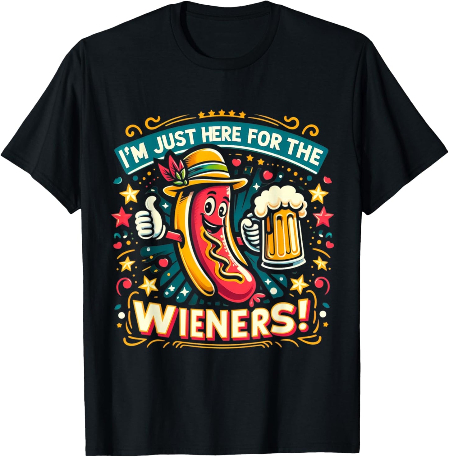 I'm Just Here For The Wieners Hotdog Funny Oktoberfest Pun T-Shirt