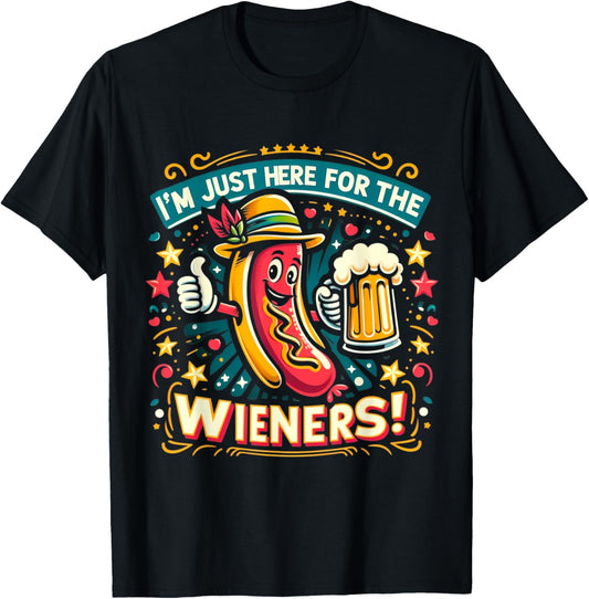 I'm Just Here For The Wieners Hotdog Funny Oktoberfest Pun T-Shirt