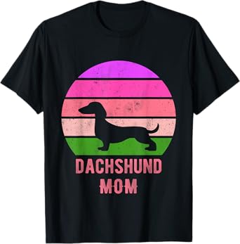 Weiner Dog Owner Funny Dachshund Dog Mom Mama T-Shirt