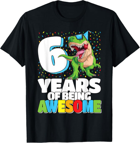 6 Years Awesome T Rex Dinosaur 6th Birthday Boys Kids Dino T-Shirt