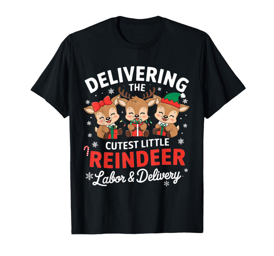 Christmas Delivering the Cutest Reindeer Labor and Delivery T-Shirt