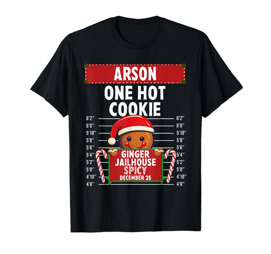 Arson Ginger Jailhouse Christmas Gingerbread Holiday Pajamas T-Shirt