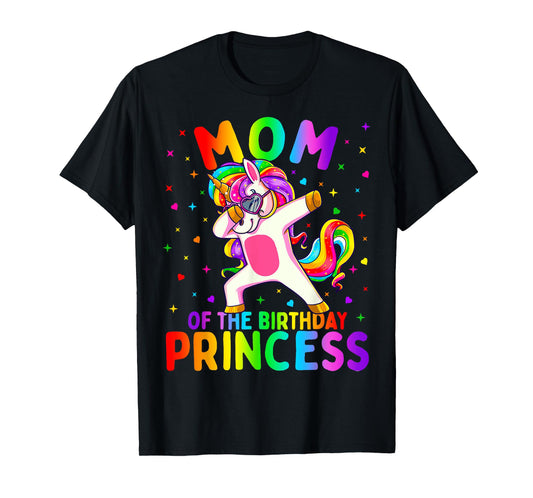 Mom of the Birthday Princess Girl Dabbing Unicorn Mother T-Shirt