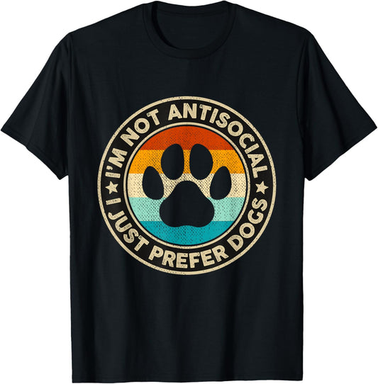 Retro Vintage I’m Not Antisocial I Just Prefer Dogs T-Shirt