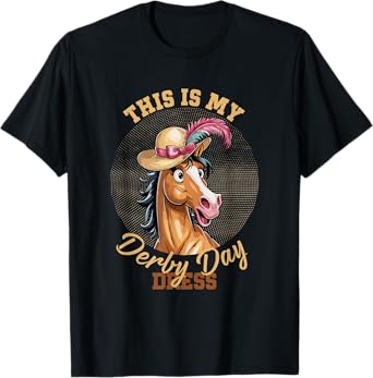 This is my Derby Day Dress Horse Racing Funny Derby Day T-Shirt
