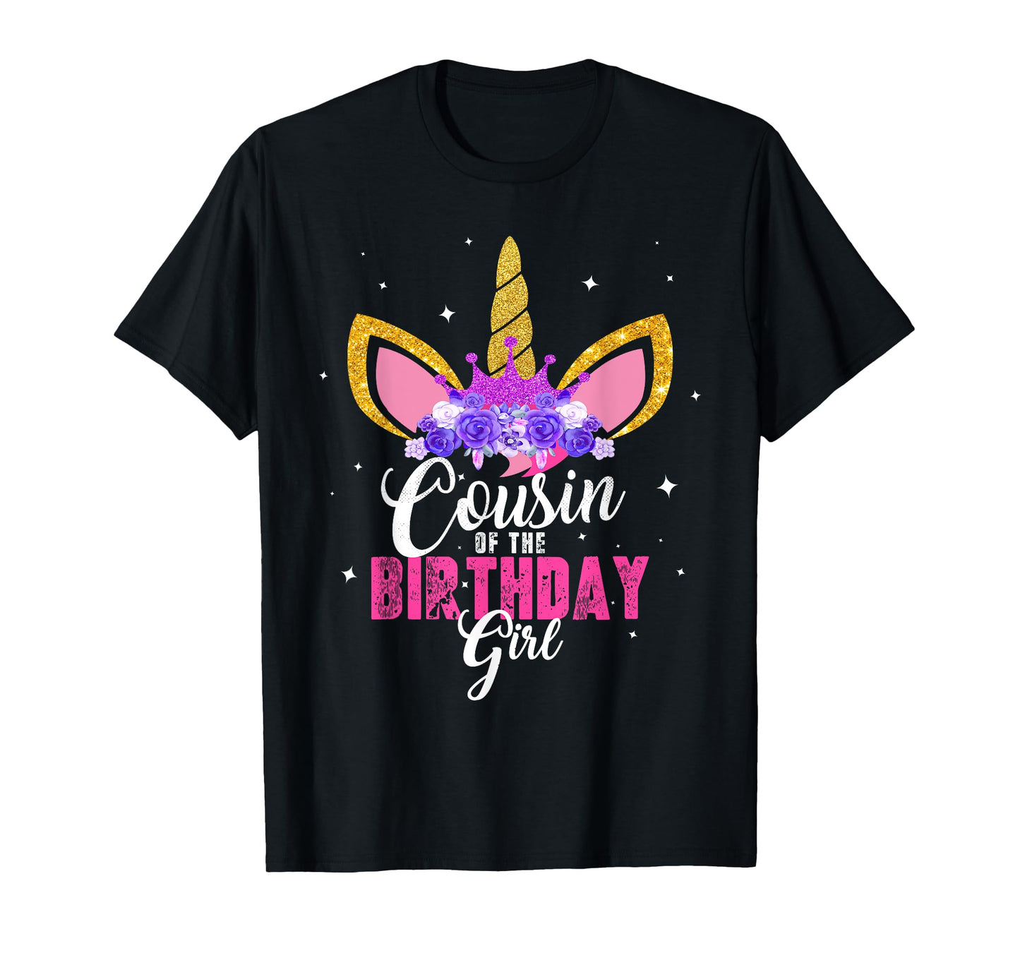 Cousin Of The Birthday Girl Unicorn Birthday Princess T-Shirt