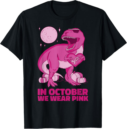 breast cancer awareness In October We Wear Pink dinosaur T-Shirt
