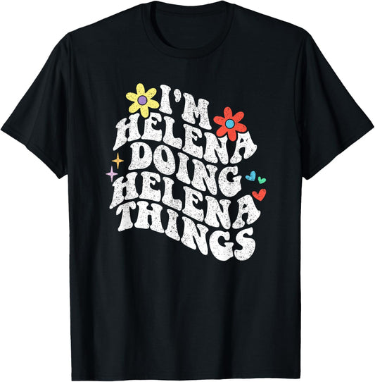 Retro Groovy Im Helena Doing Helena Things Funny Mothers Day T-Shirt