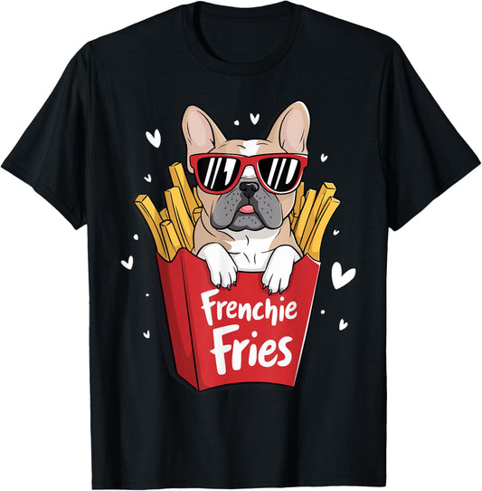 Frenchie Fries French Bulldog T-shirt