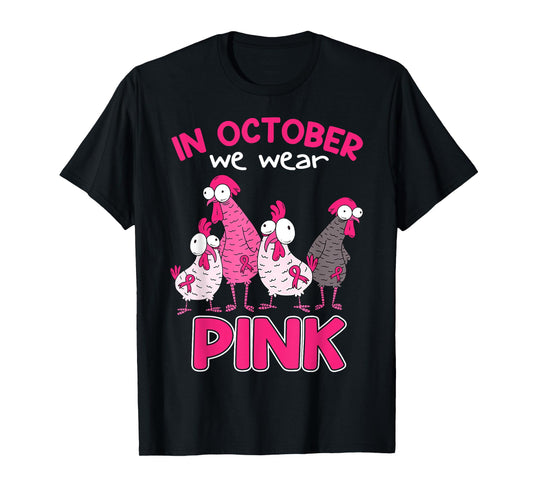 In Oct We Wear Pink Breast Cancer Funny Chicken Halloween T-Shirt