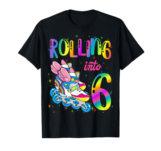 Rolling Into 6 years Let's Roll I'm Turning 6 Roller Skate T-Shirt