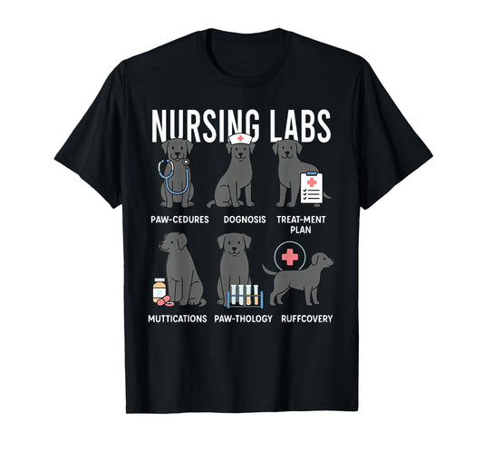 Labrador Retriever RN Nurse Lab Dogs Nursing Pups T-Shirt