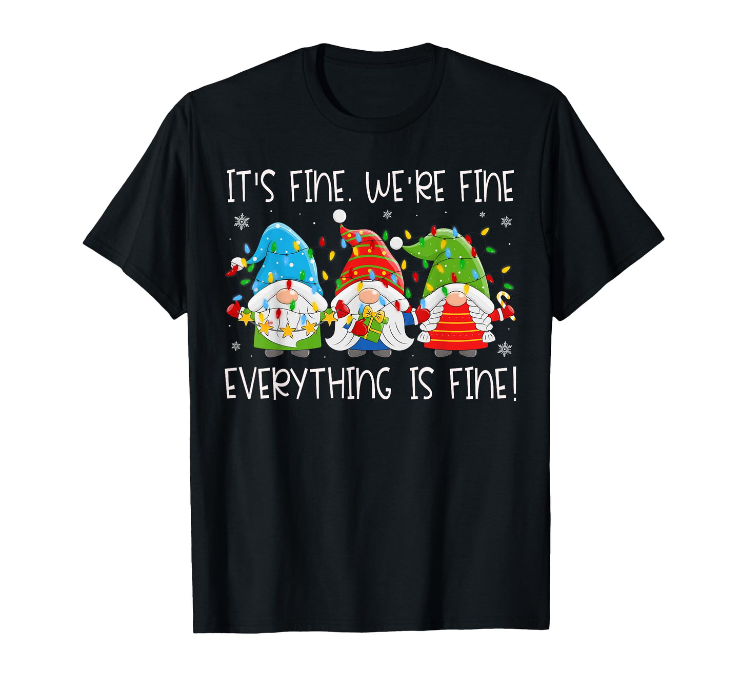 Teacher It's Fine We're Fine Everything is Fine Gnome Xmas T-Shirt