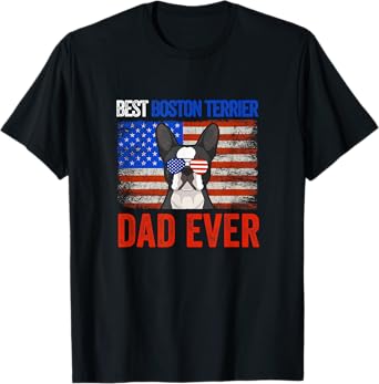 Best Boston Terrier Dad Ever American Flag Fathers Day T-Shirt for Women Men