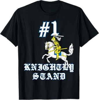 #1 Knightly Stand Funny 1 Night Stand One Nightly Horse Love T-Shirt