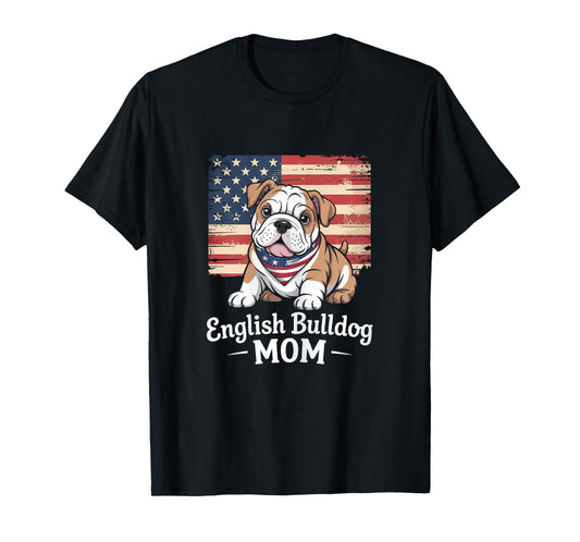 American Flag English Bulldog Dog Mom T-Shirt