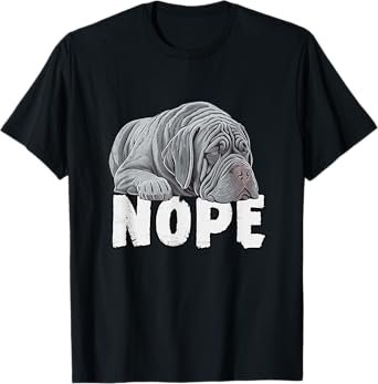 Neapolitan Mastiff Nope Funny Lazy Pet Dog Cute T-Shirt for Men Women Girls Kids