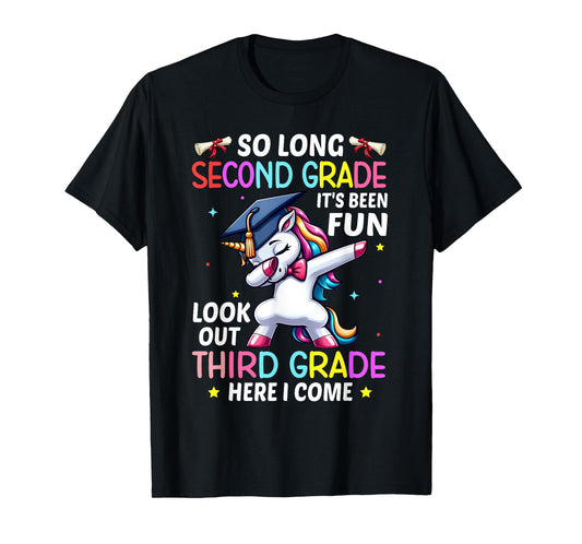 So Long 2nd Grade 3rd Grade Here I Come Unicorn Graduation T-Shirt