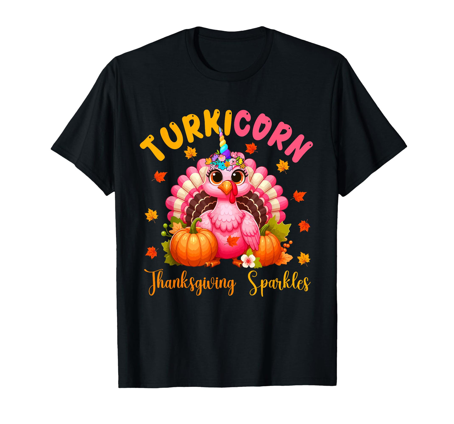 Turkicorn Thanksgiving Sparkles Cute Turkey Unicorn Floral T-Shirt