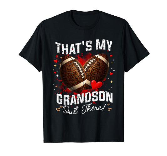 Funny Football That's My Grandson Out There Grandma T-Shirt