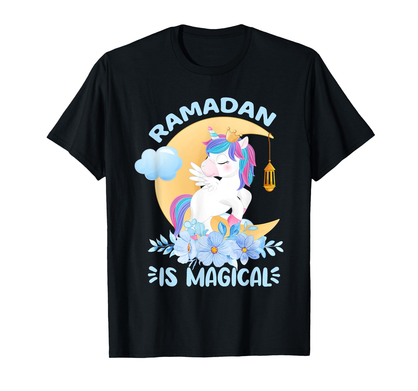 Ramadan Is Magical Unicorn Ramadan Mubarak For Girls T-Shirt