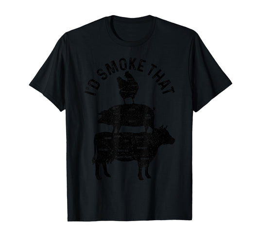 Chef Butcher BBQ I'd Smoke That Pork Beef Funny Father's Day T-Shirt