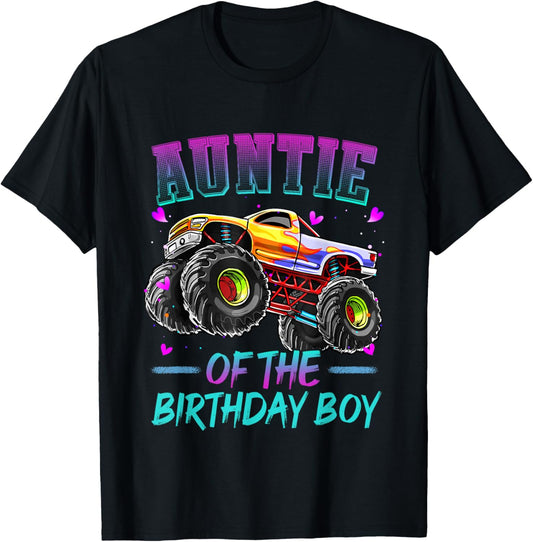 Auntie of the Birthday Boy Monster Truck Birthday T-Shirt